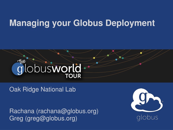 managing your globus deployment