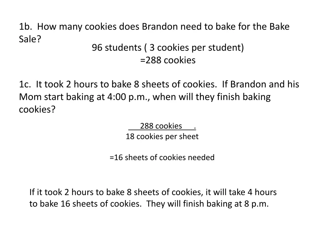 1b how many cookies does brandon need to bake