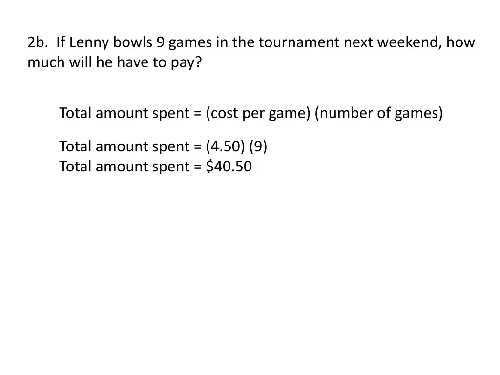 2b if lenny bowls 9 games in the tournament next