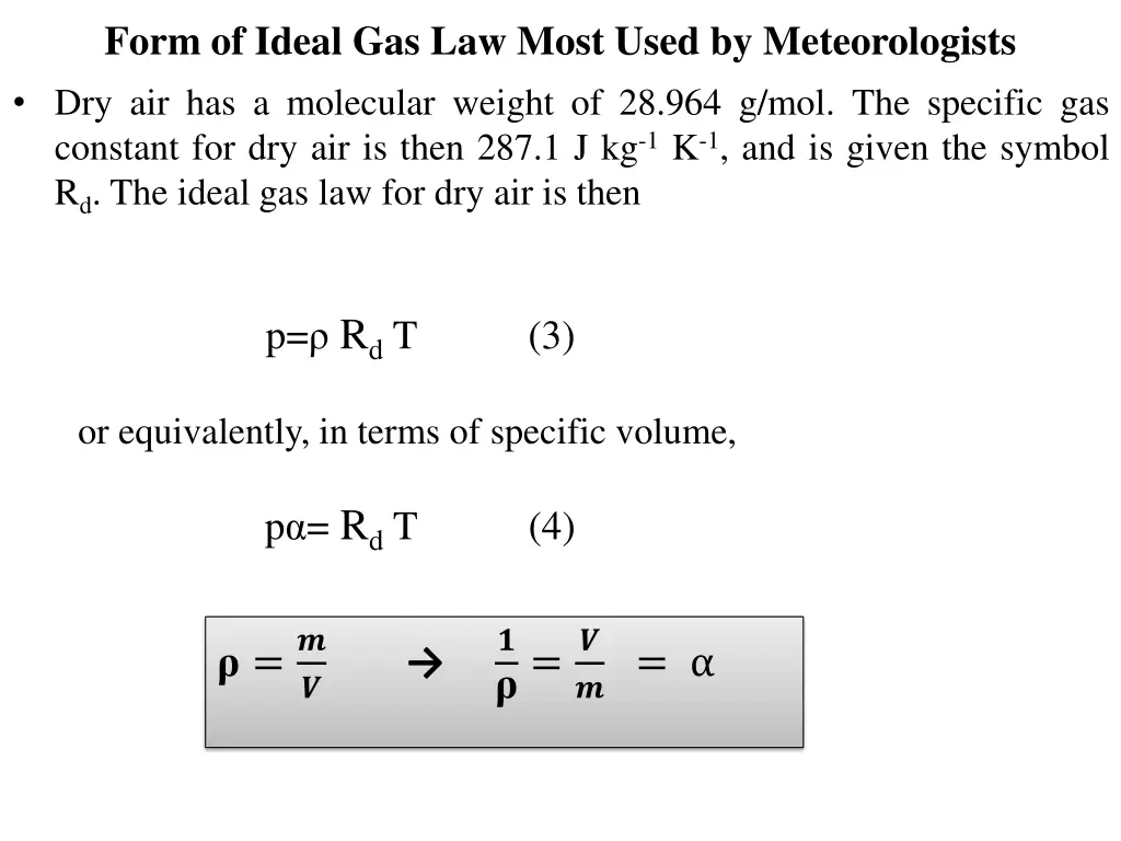 form of ideal gas law most used by meteorologists 1