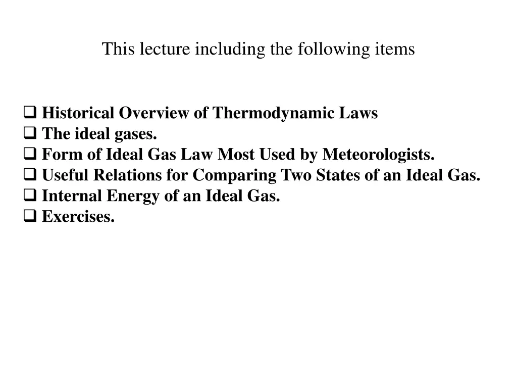 this lecture including the following items