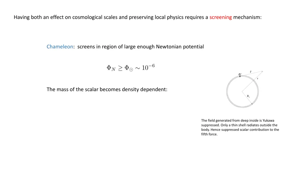 having both an effect on cosmological scales