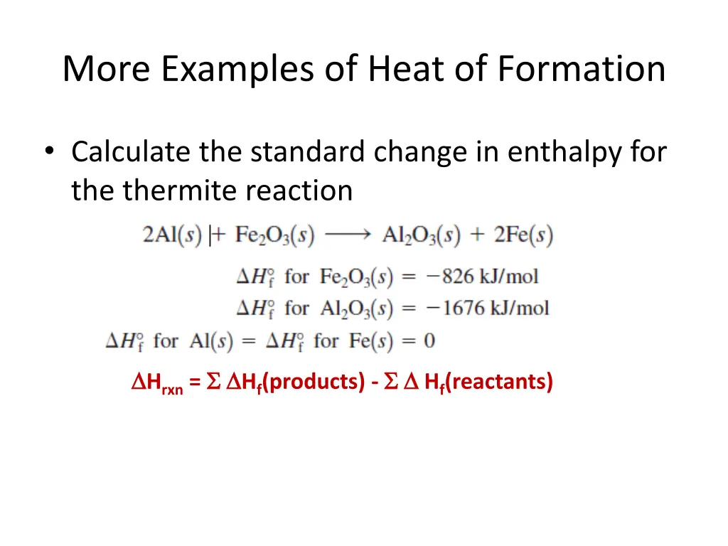 more examples of heat of formation