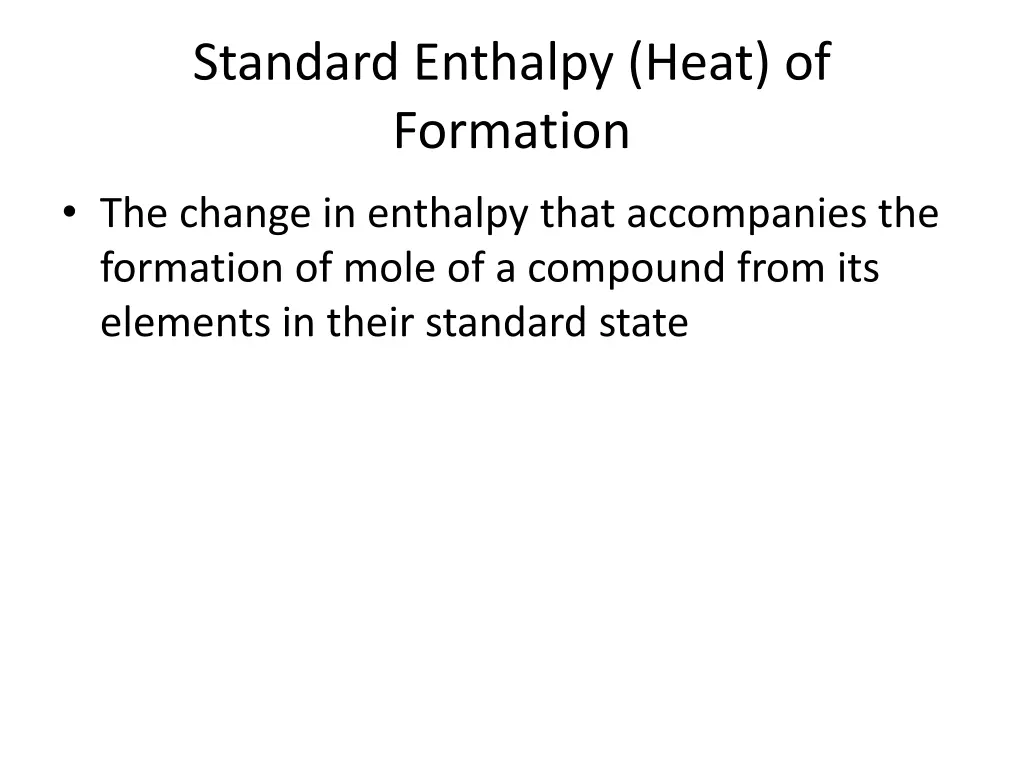 standard enthalpy heat of formation