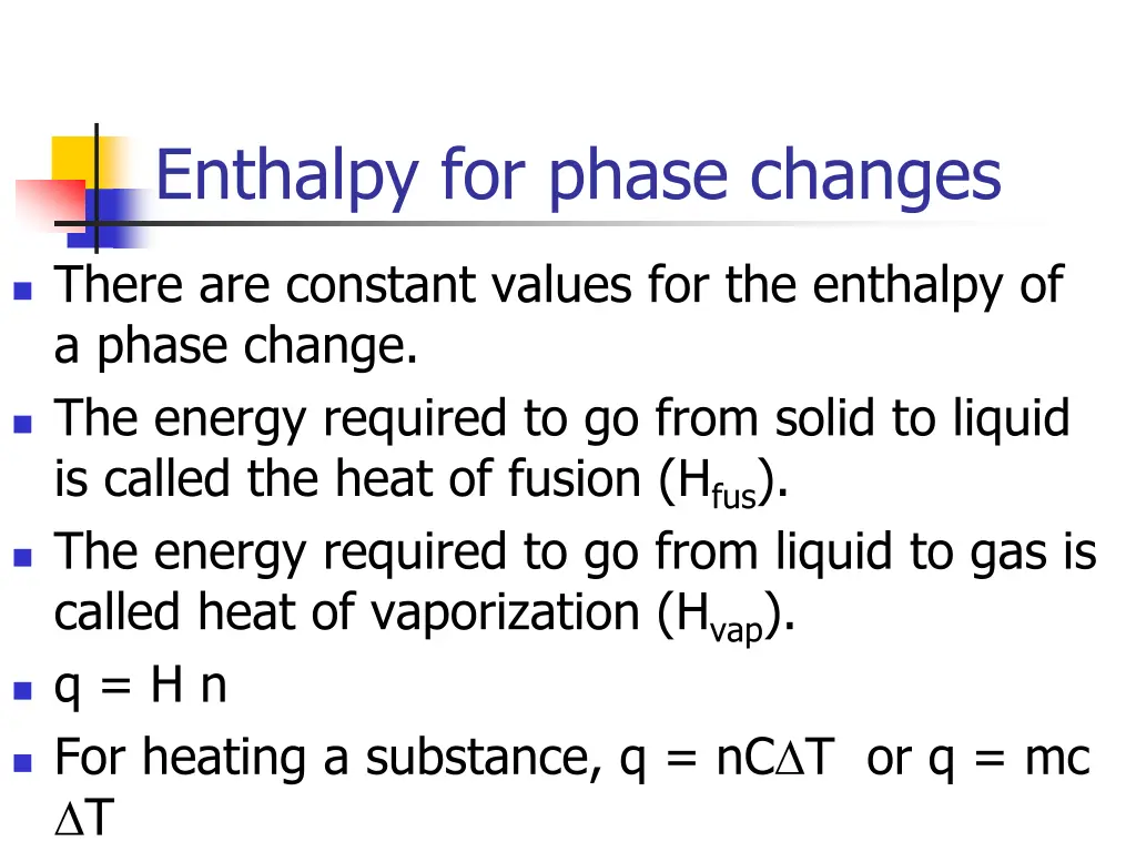 enthalpy for phase changes