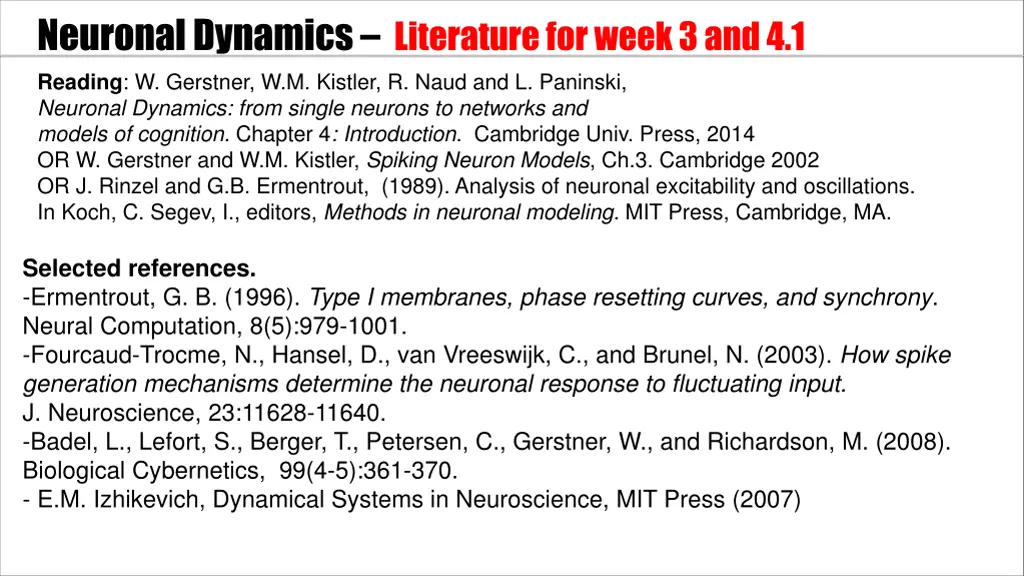 neuronal dynamics literature for week