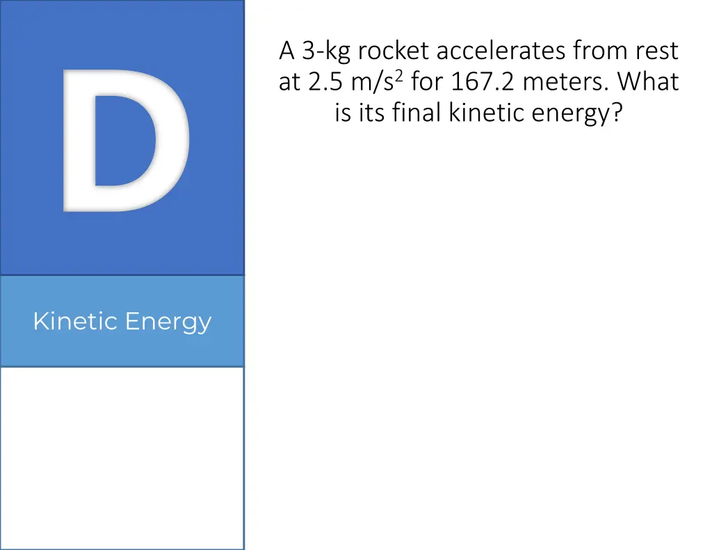 a 3 kg rocket accelerates from rest