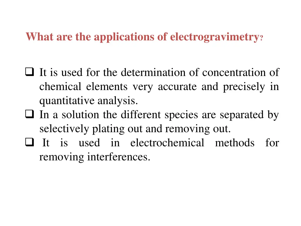 what are the applications of electrogravimetry