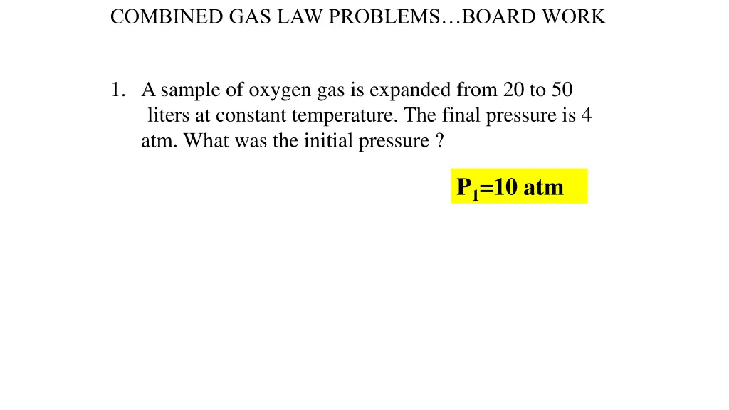 combined gas law problems board work