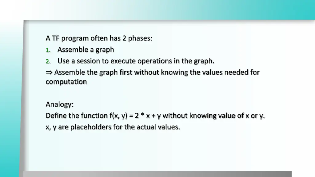 a tf program often has 2 phases