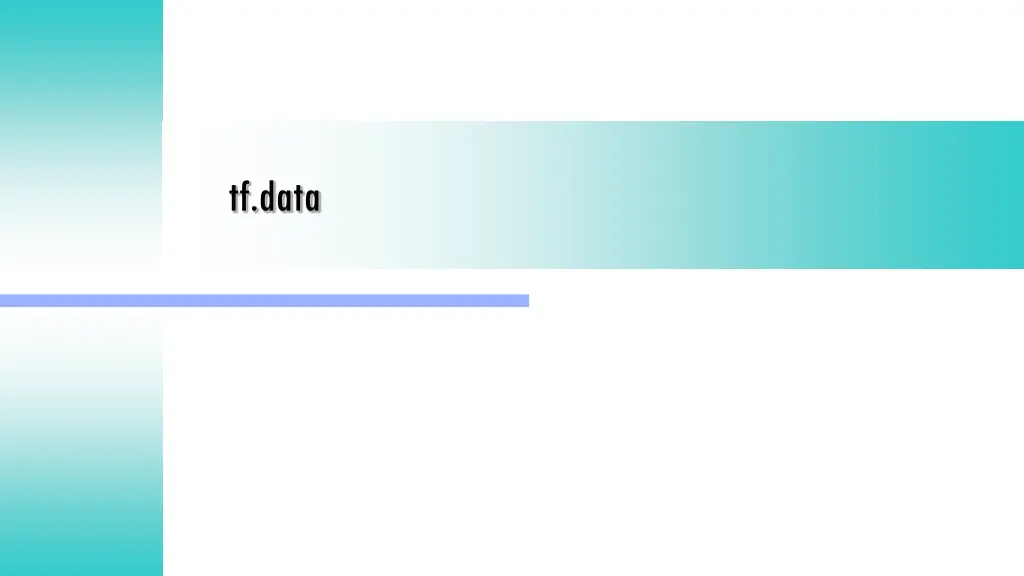 tf data