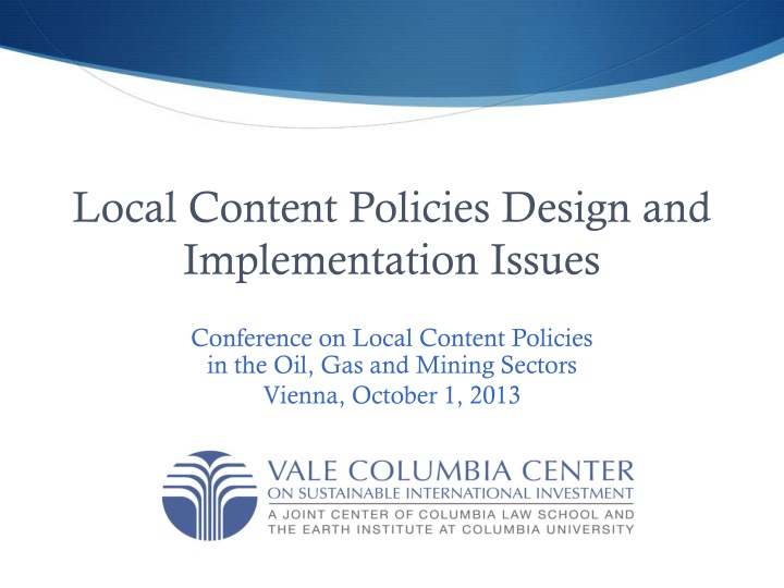 local content policies design and implementation