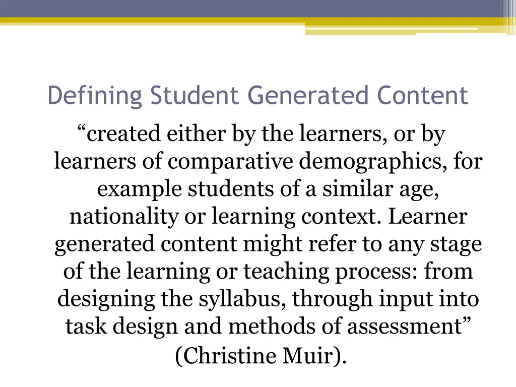 defining student generated content created either