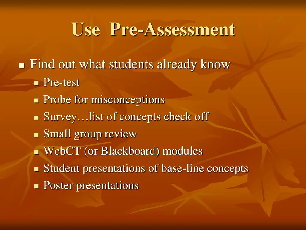 use pre assessment