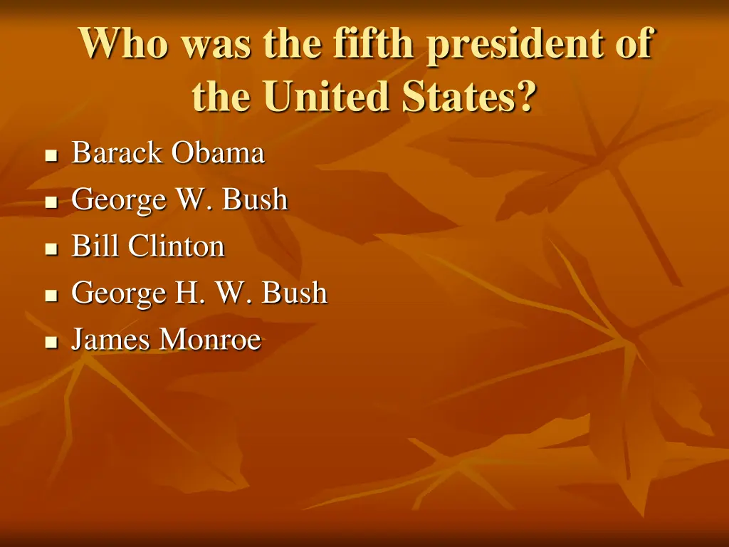 who was the fifth president of the united states