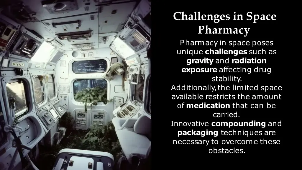 challenges in space pharmacy pharmacy in space
