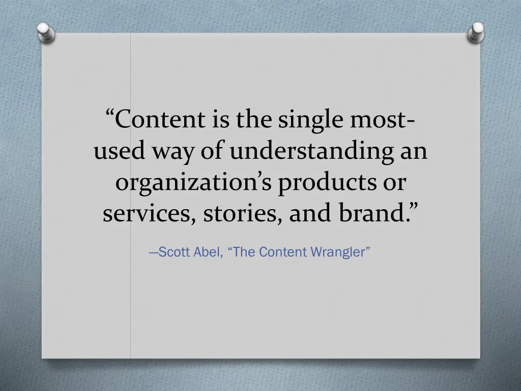 content is the single most used