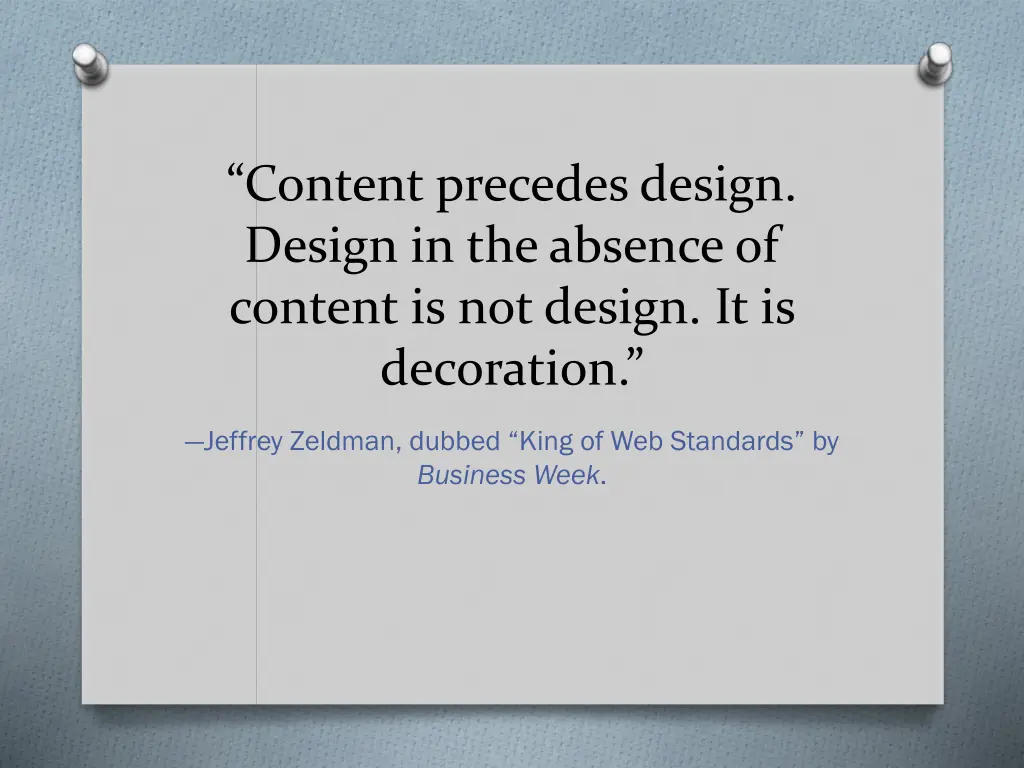 content precedes design design in the absence