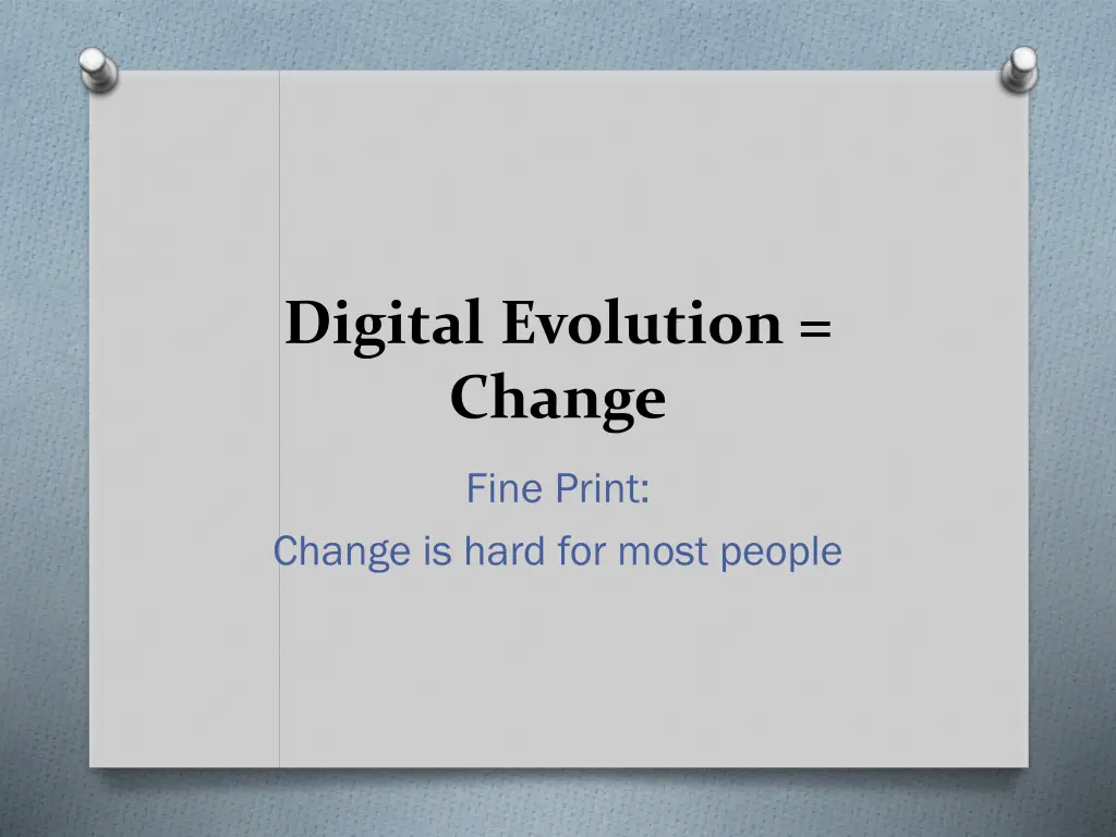 digital evolution change