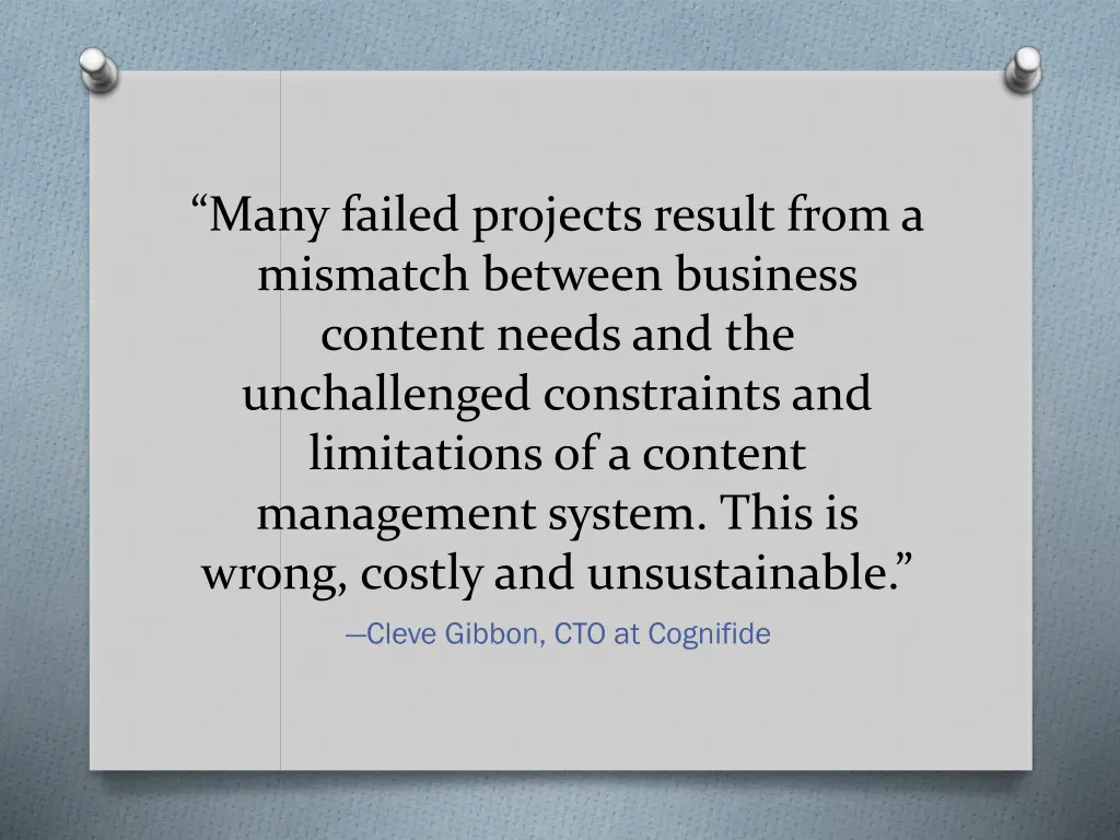 many failed projects result from a mismatch