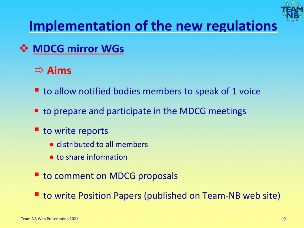 implementation of the new regulations