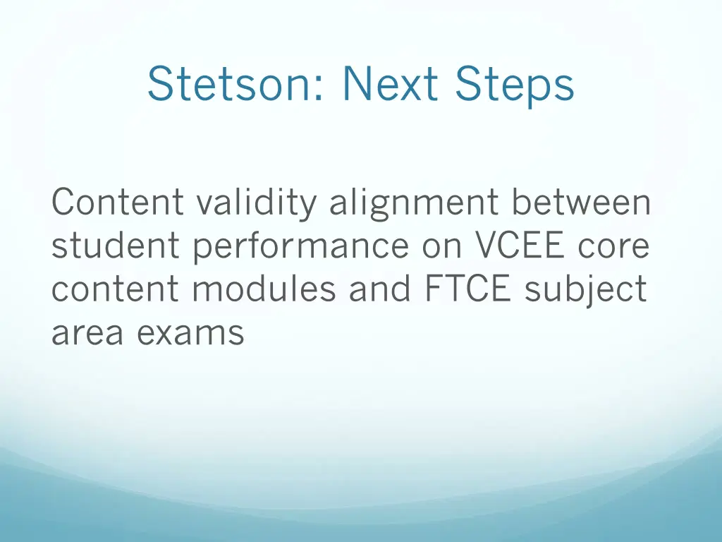 stetson next steps