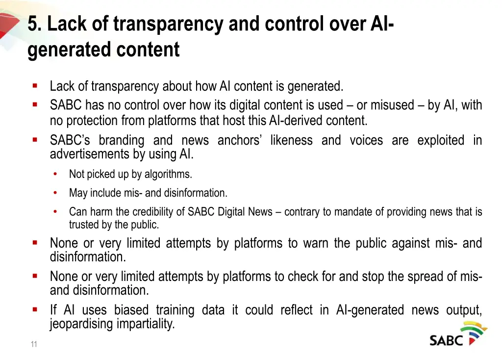 5 lack of transparency and control over