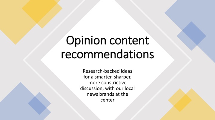 opinion content opinion content recommendations