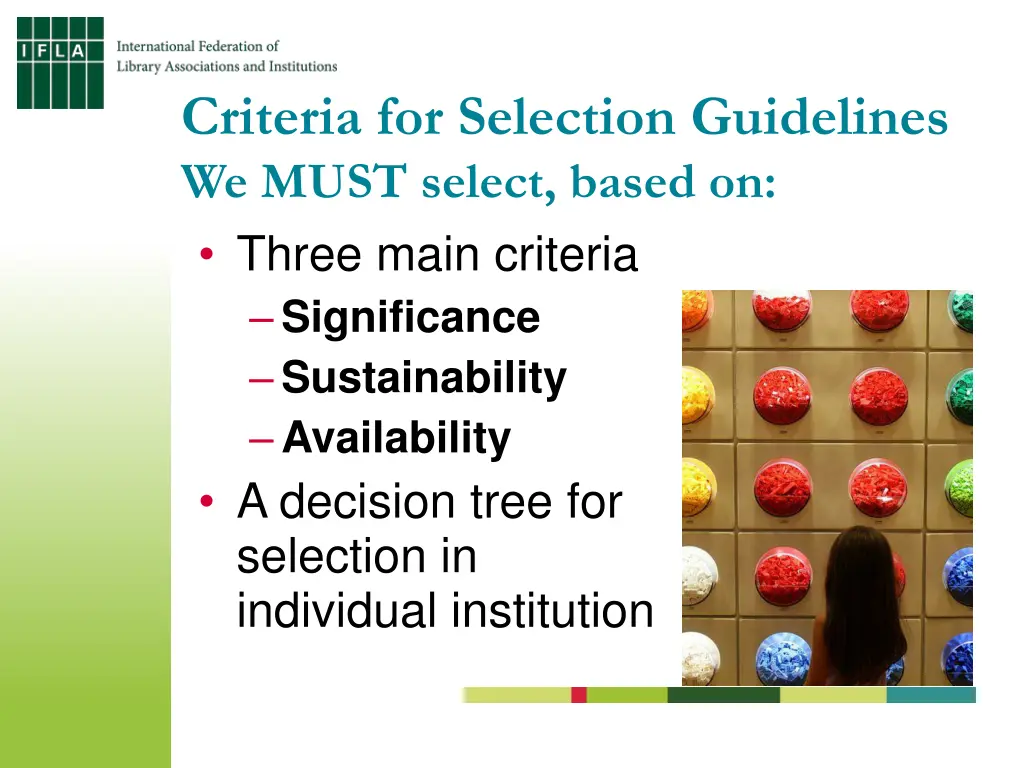 criteria for selection guidelines we must select