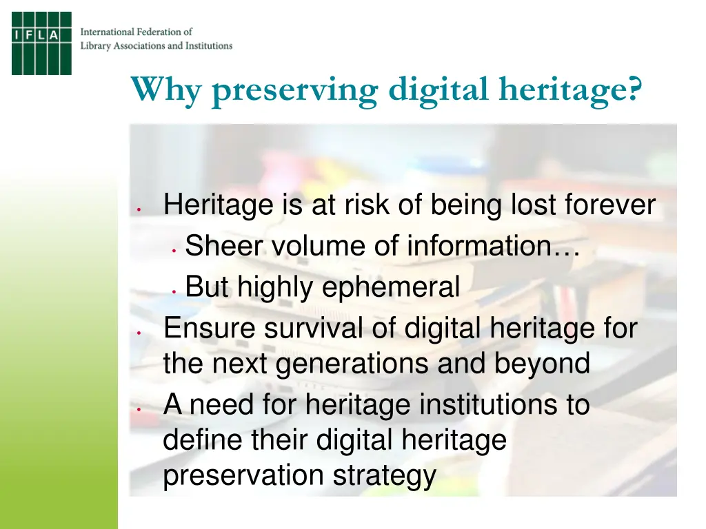 why preserving digital heritage