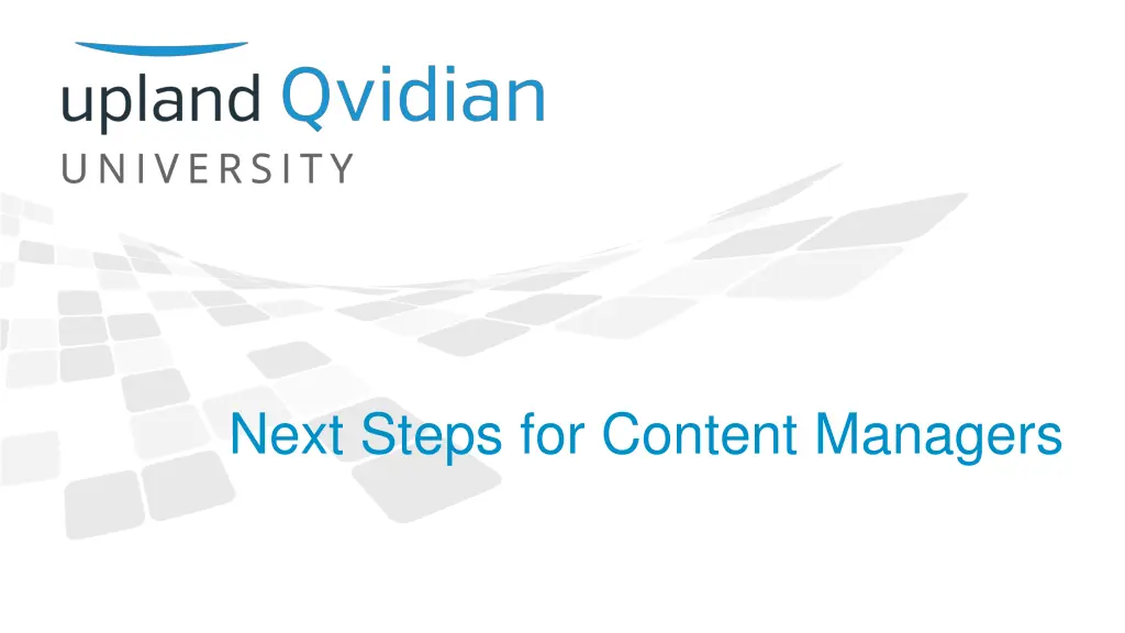 next steps for content managers