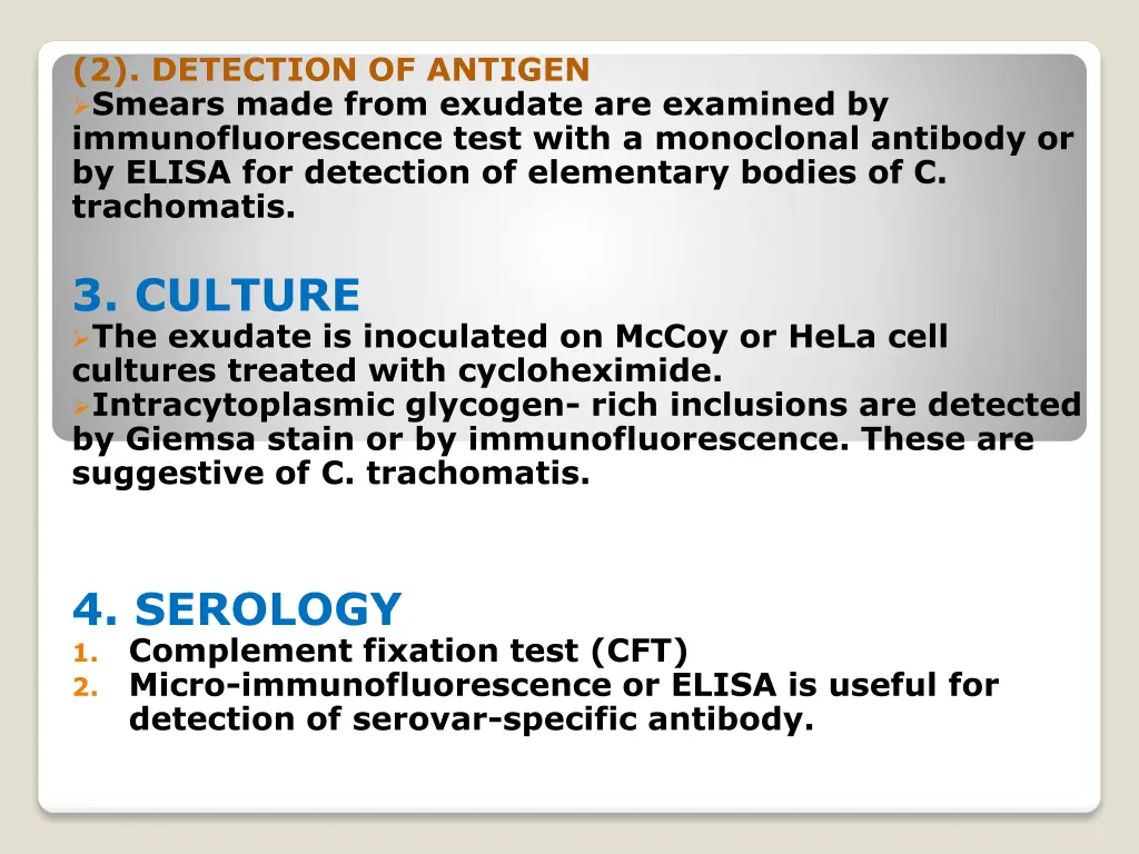 2 detection of antigen smears made from exudate