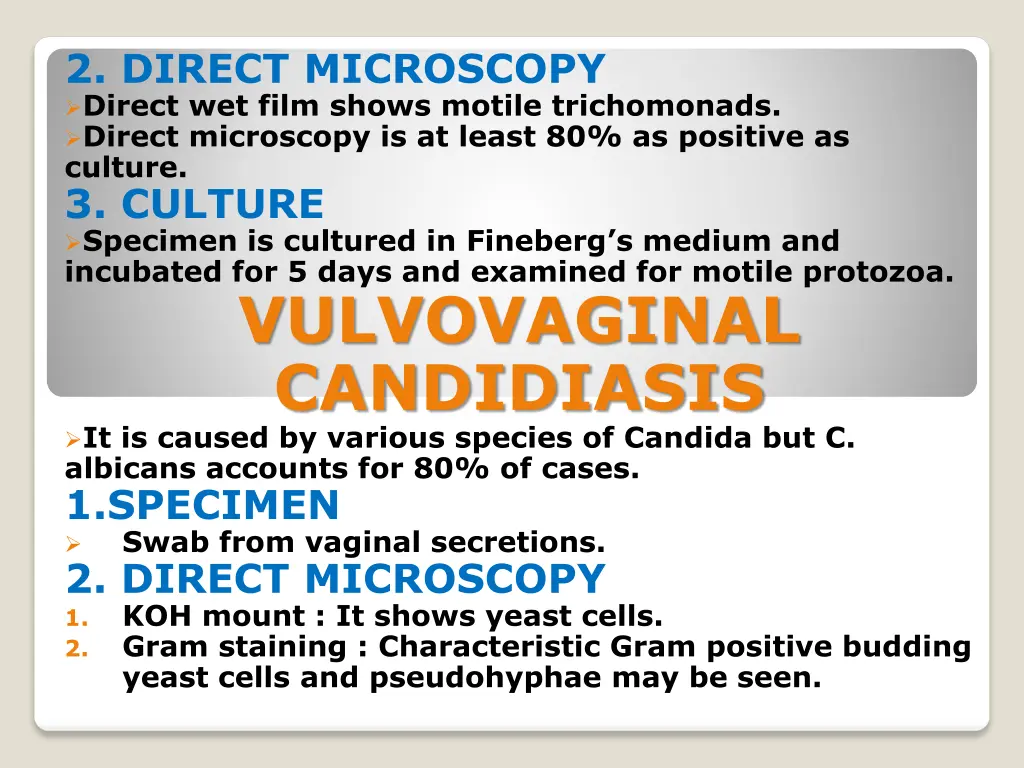 2 direct microscopy direct wet film shows motile