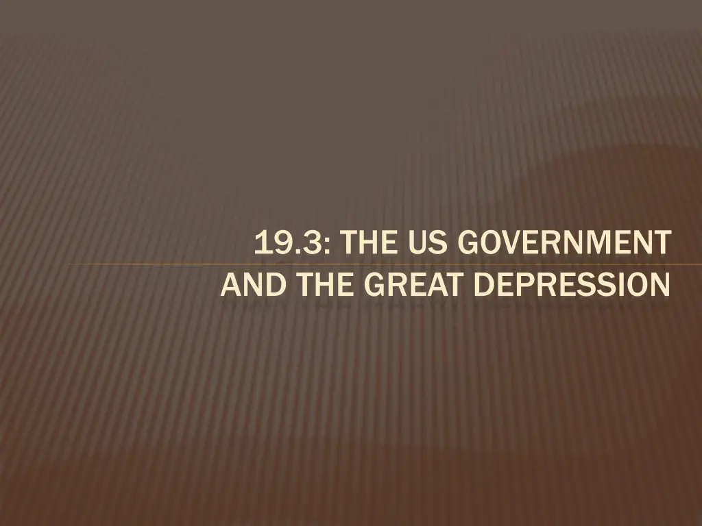 19 3 the us government and the great depression