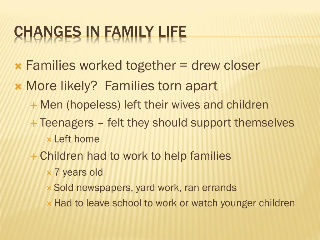 changes in family life