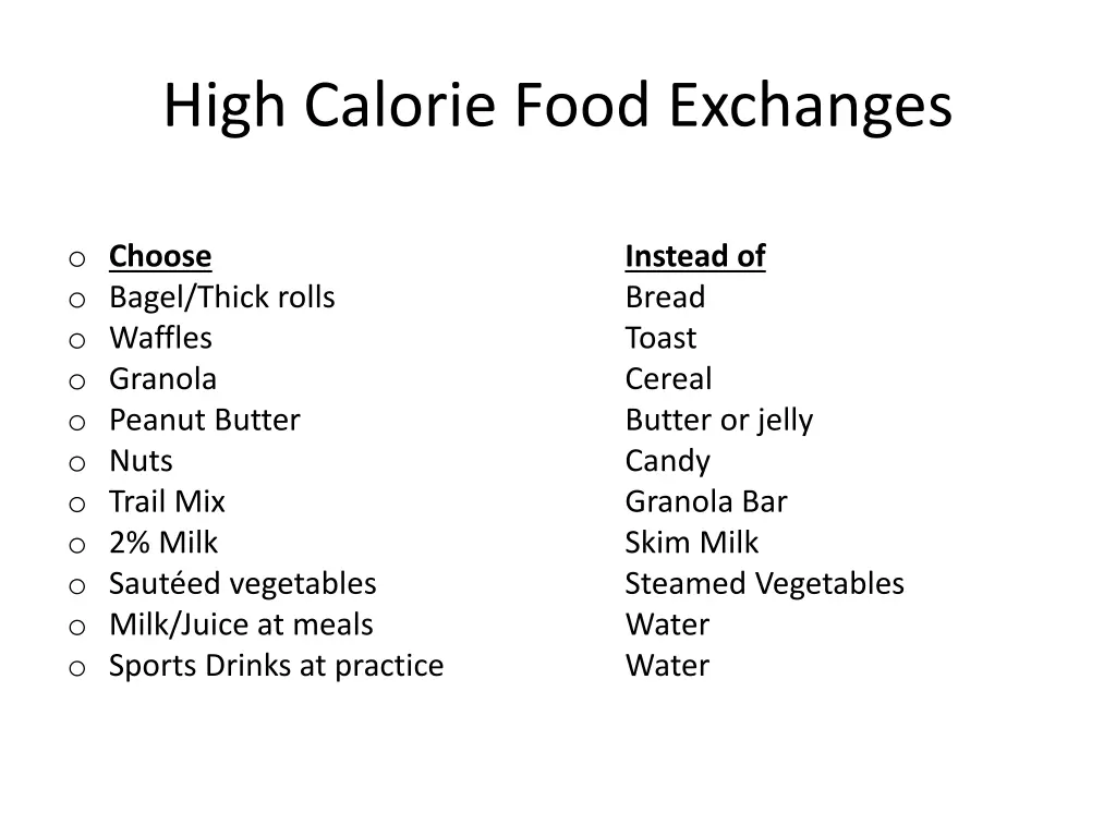 high calorie food exchanges