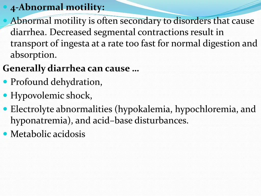 4 abnormal motility abnormal motility is often