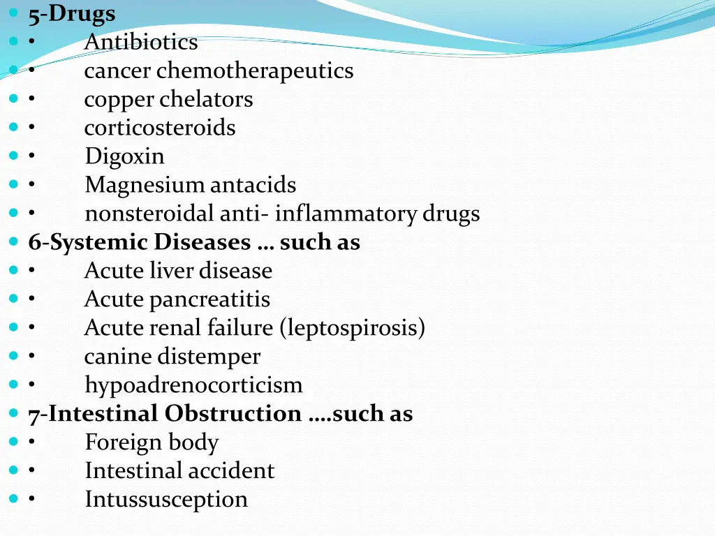 5 drugs 6 systemic diseases such as acute liver