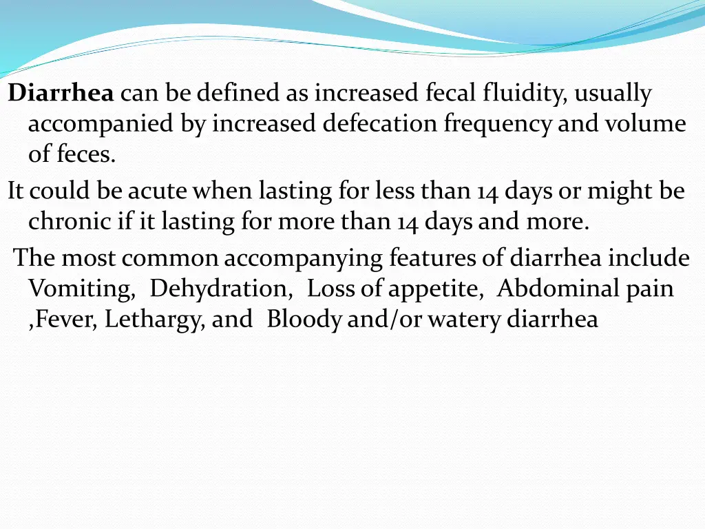 diarrhea can be defined as increased fecal