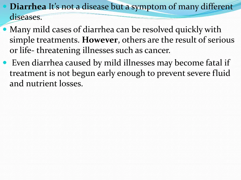 diarrhea it s not a disease but a symptom of many