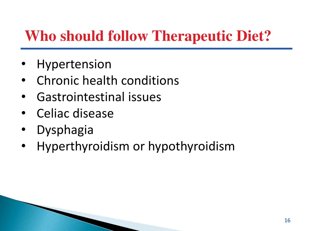 who should follow therapeutic diet 2