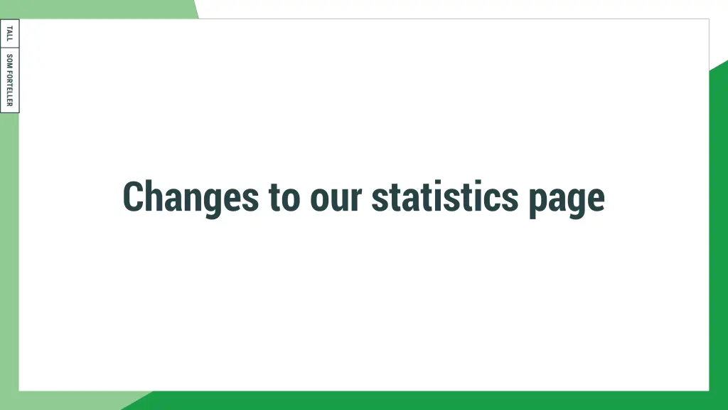 changes to our statistics page