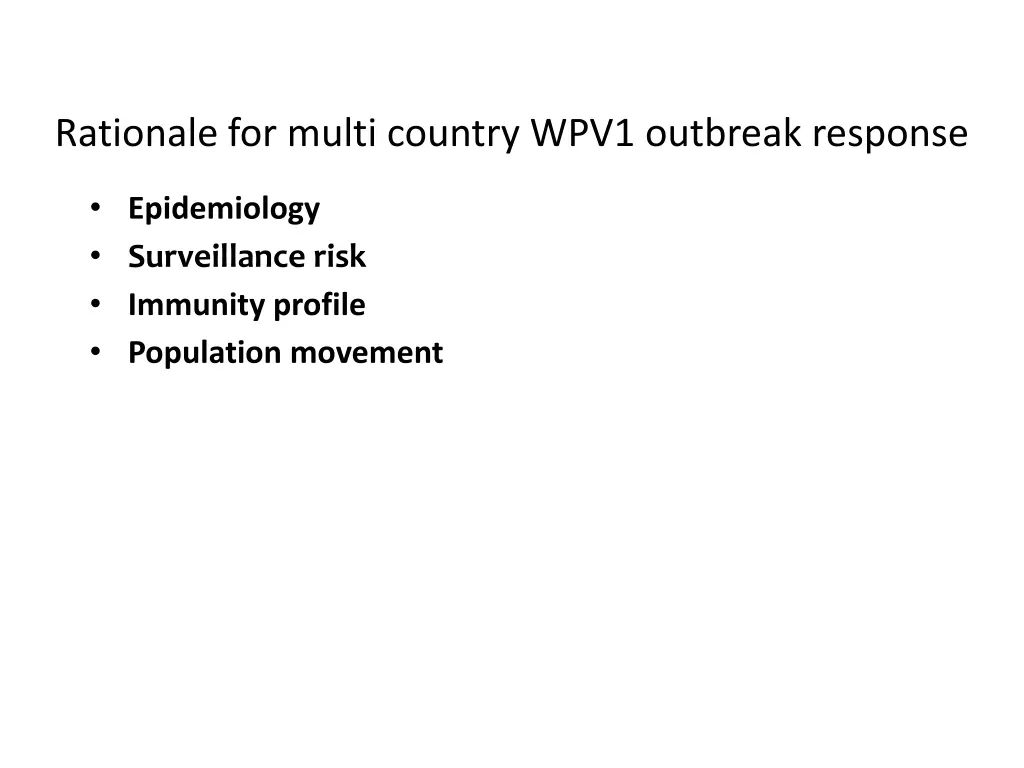 rationale for multi country wpv1 outbreak response