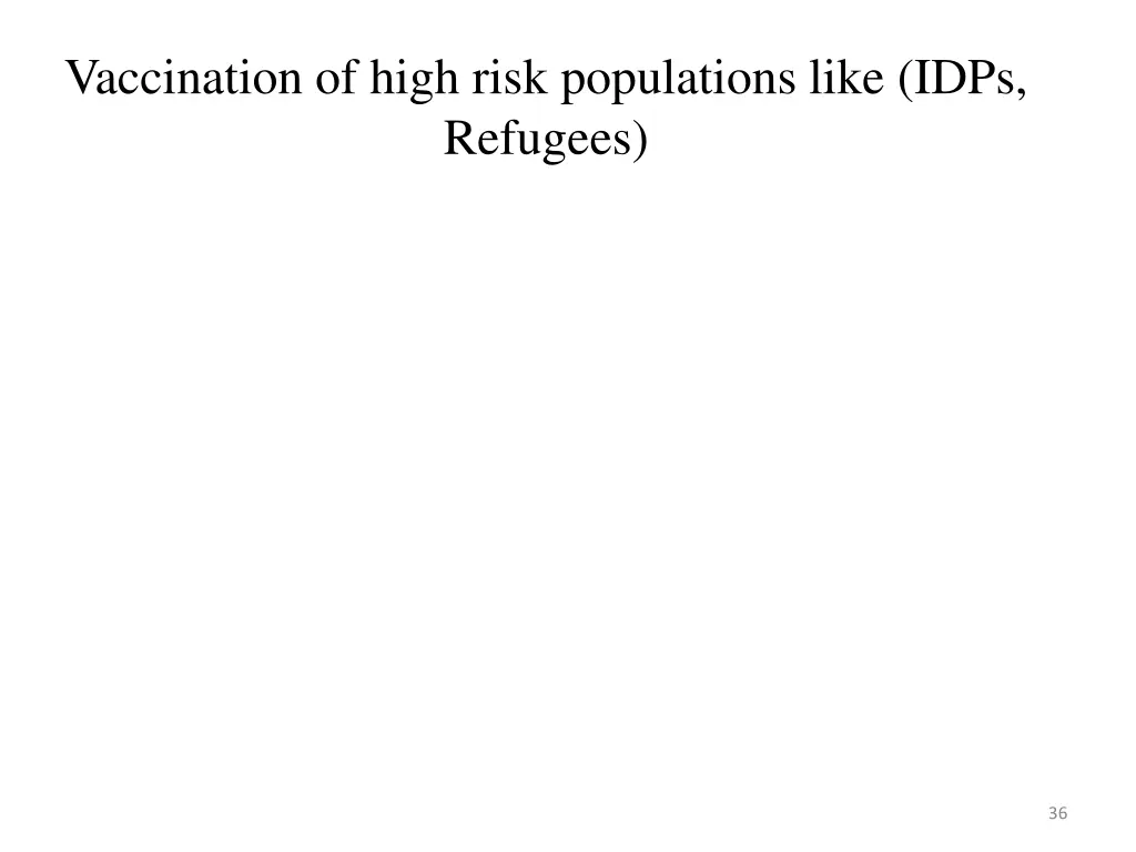 vaccination of high risk populations like idps