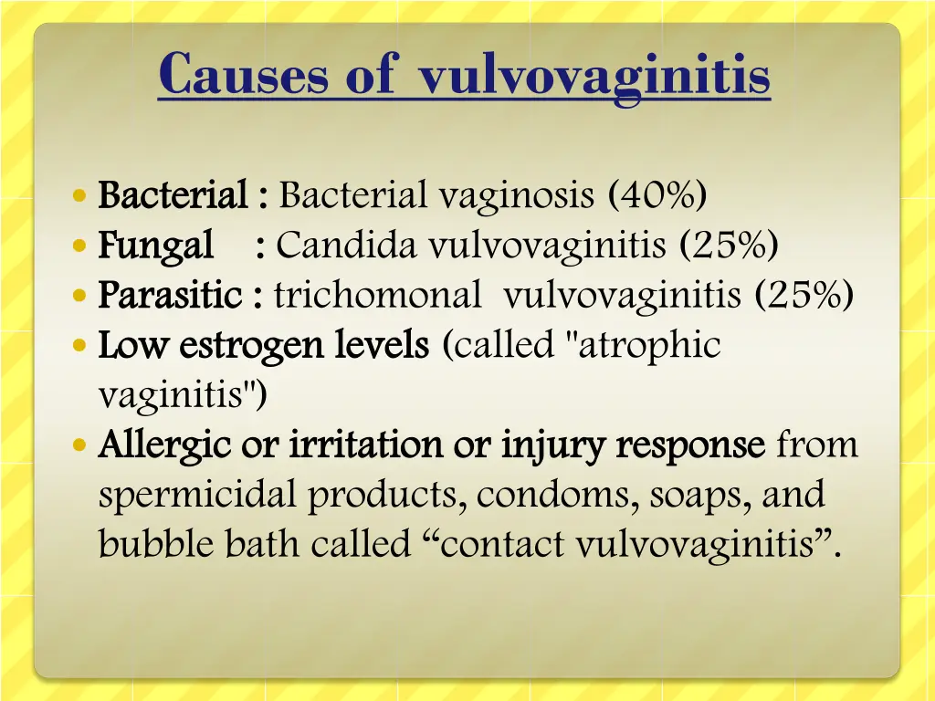 causes of vulvovaginitis