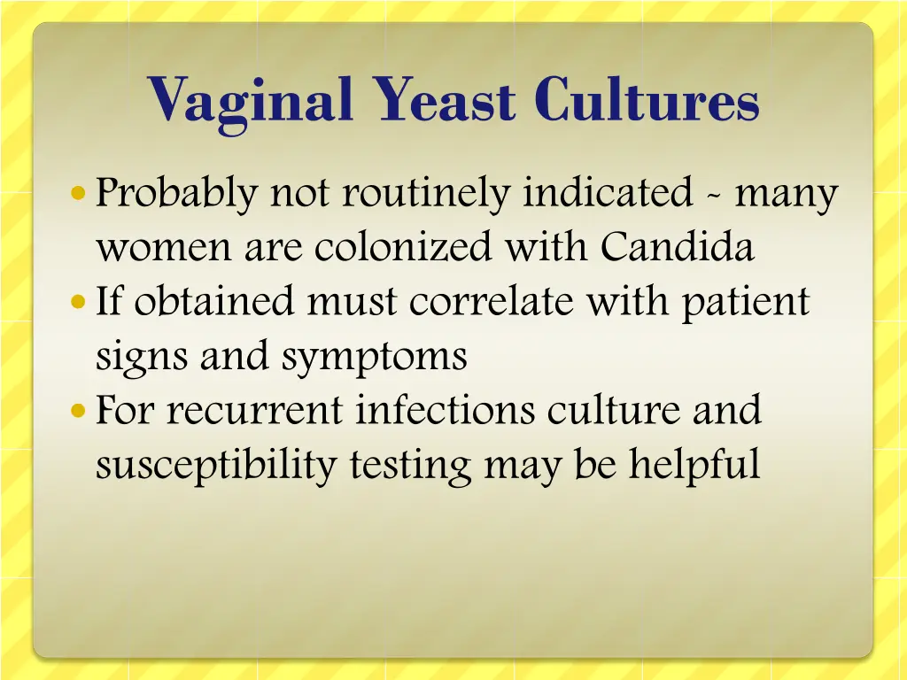 vaginal yeast cultures