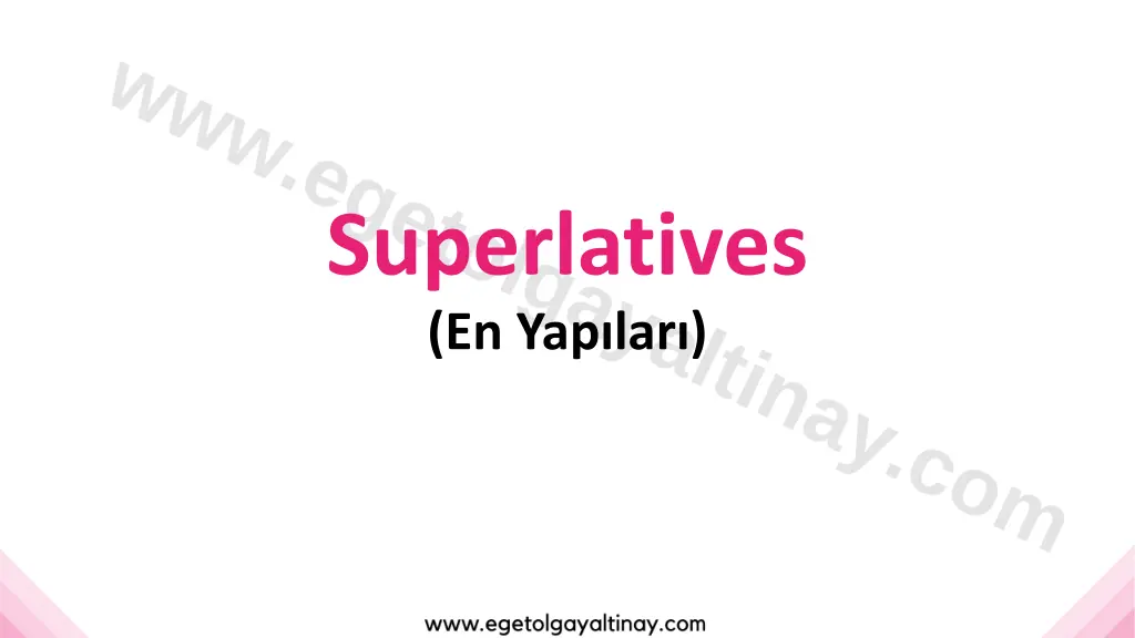 superlatives en yap lar