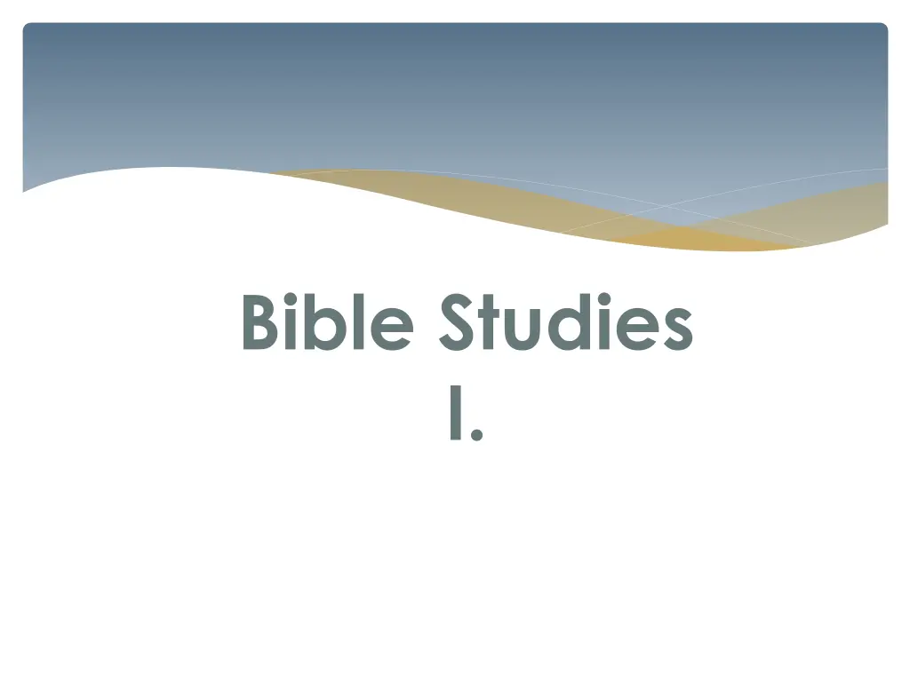 bible studies i