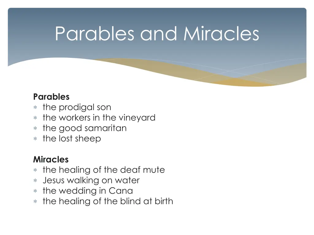 parables and miracles