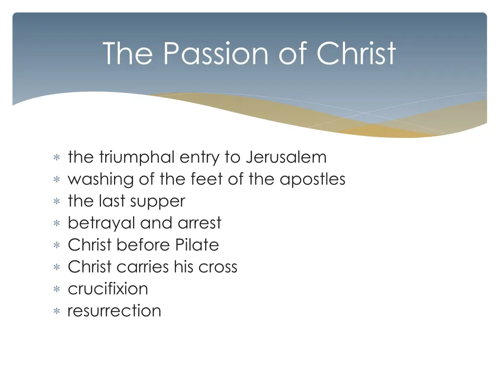 the passion of christ